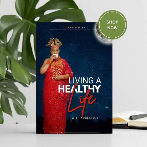 Living a Healthy Life by AccessJoy